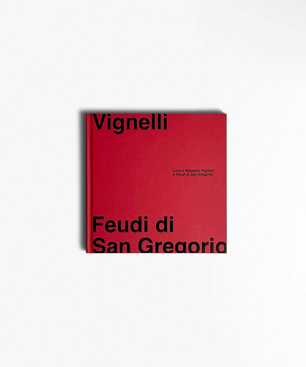 “Lella e Massimo Vignelli e Feudi di San Gregorio” a cura di Domitilla Dardi